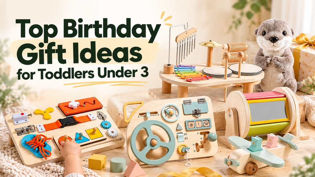 Top Birthday Gift Ideas for Toddlers Under 3